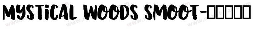 Mystical woods smoot字体转换